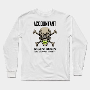 Badass Quote Long Sleeve T-Shirt